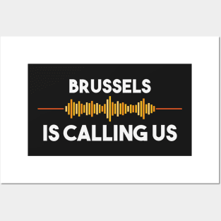 Brussels is Calling City Trip Gift Posters and Art